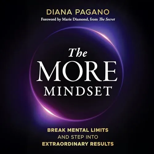 The More Mindset By Diana Pagano